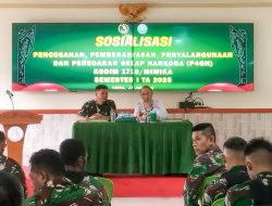 Kodim 1710/Mimika Gelar Sosialisasi P4GN, Tegaskan Komitmen Perangi Narkoba